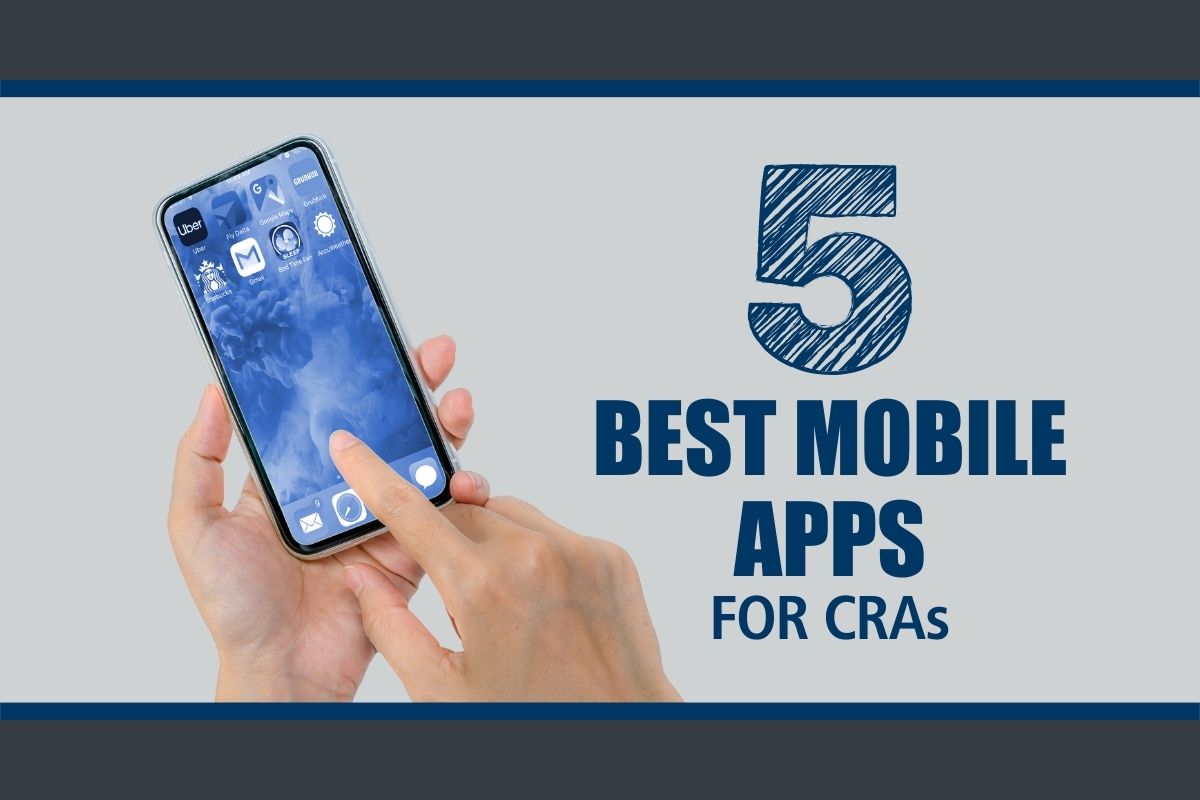 Best Mobile Apps for CRAs best mobile apps for CRA