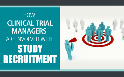 How Clinical Trial Managers Are Involved with Study Recruitment